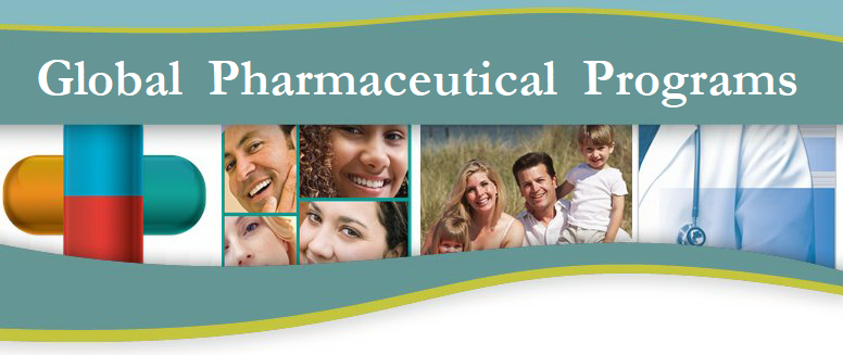 Global Pharmaceutical Programs - Prescriptions when you need them